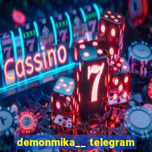 demonmika__ telegram